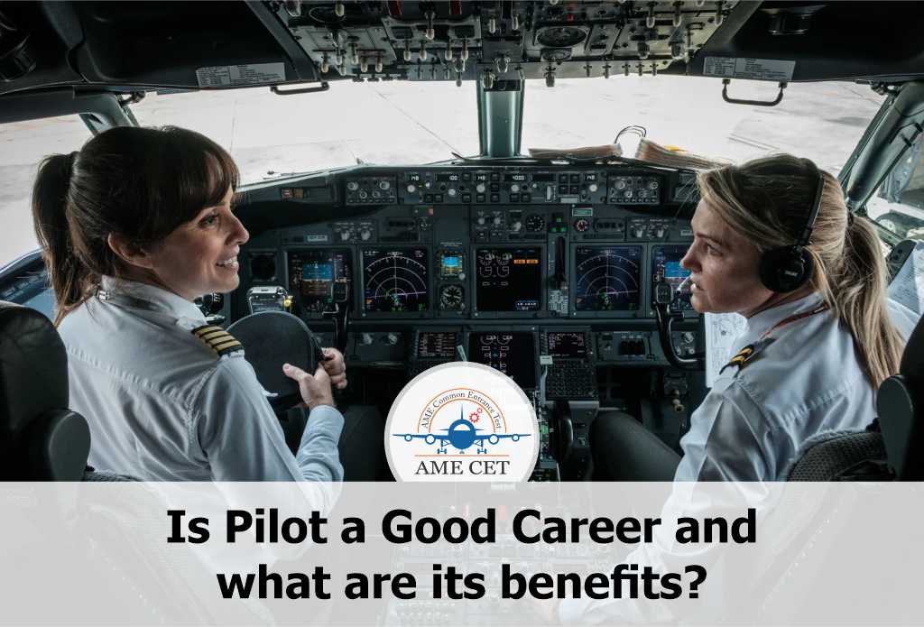 Is Pilot A Good Career? 8 Benefits of a Commercial Pilot Career